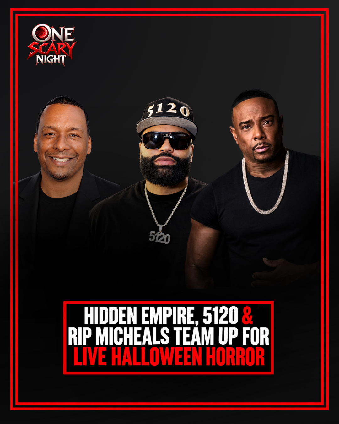 One Scary Night promotional artwork announcing the Hidden Empire, 5120, and Rip Micheals partnership